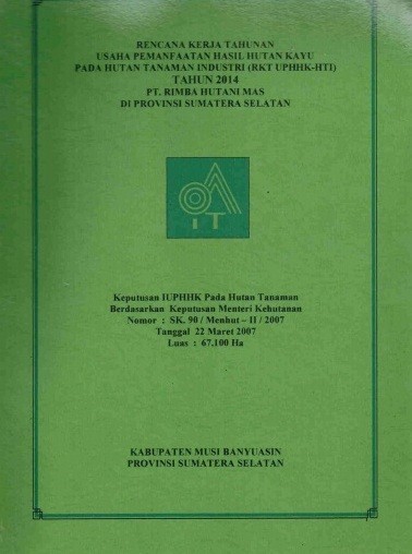 Rencana Kerja Tahunan Usaha Pemanfaatan Hasil Hutan Kayu Pada Hutan ...