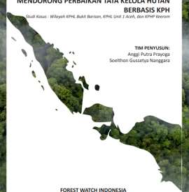 Mendorong Perbaikan Tata Kelola Hutan